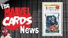 The Marvel Card News Major Cgc News And Rumor Of A New Set