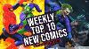 Top 10 New Key Comics To Buy For October 7th 2020 New Comic Books Reviews This Week Marvel DC